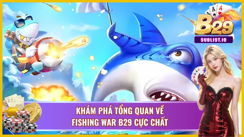 Toàn cảnh đại dương trong game Fishing War B29